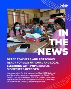 DepEd teachers and personnel ready for 2022 national & local elections with Philippine National Public Key Infrastructure (PNPKI)